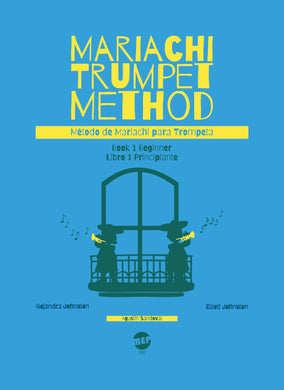 Mariachi Trumpet Method/Método de Trompeta para Mariachi Beginner/Principiante