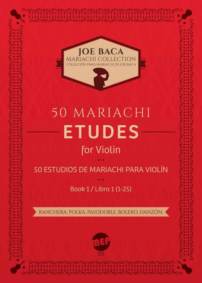 50 Mariachi Etudes for Violin: 50 Estudios de mariachi para violín by Joe Baca