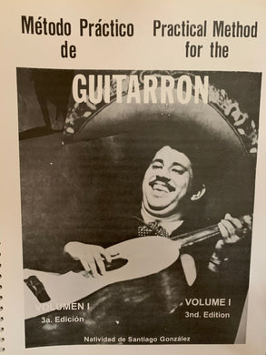 Practical Method Book for the Guitarrón Volume 1 by Natividad de Santiago