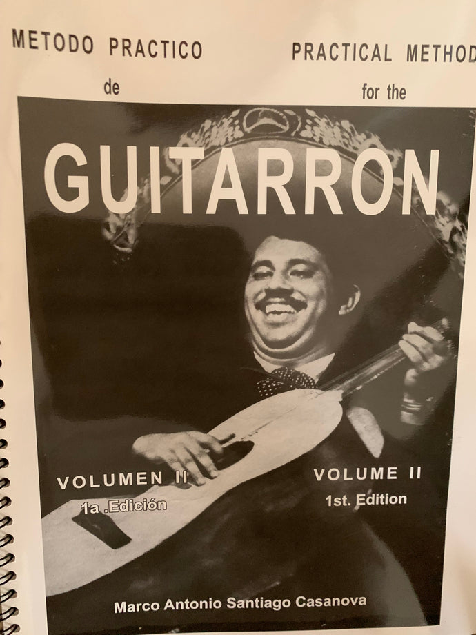 Practical Method Book for the Guitarrón Volume 2 by Marco Antonio de Santiago