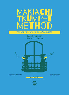 Mariachi Trumpet Method/Método de Trompeta para Mariachi Beginner/Principiante