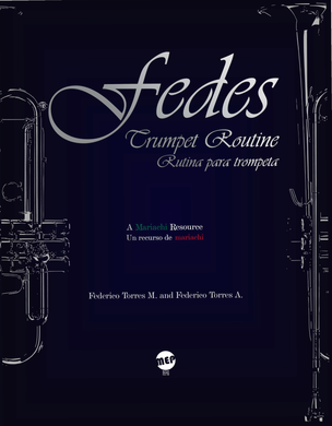 Fedes Trumpet Routine / Rutina para trompeta Fedes